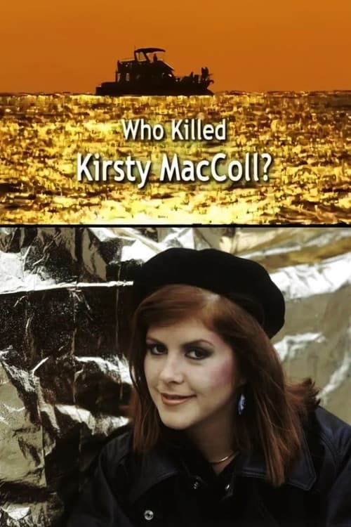 Poster for Who Killed Kirsty MacColl?