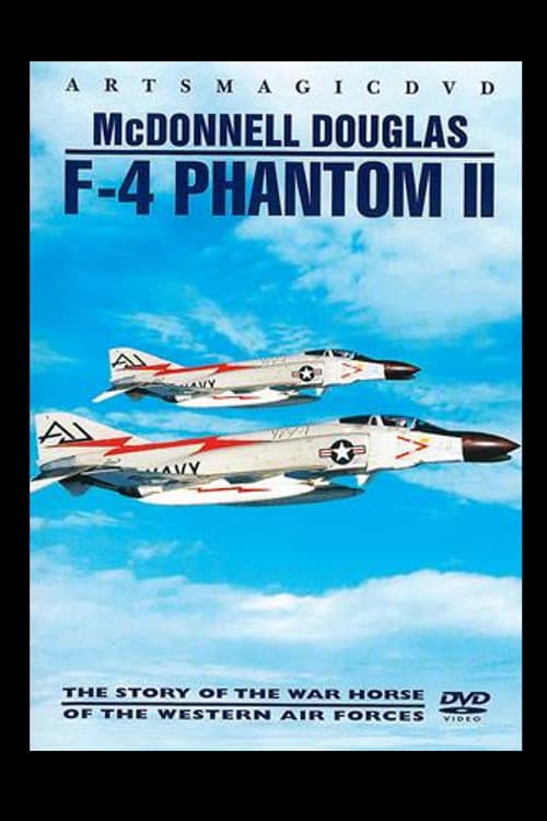 Poster for McDonnell Douglas F-4 Phantom II: The Story of the War Horse of the Western Air Forces