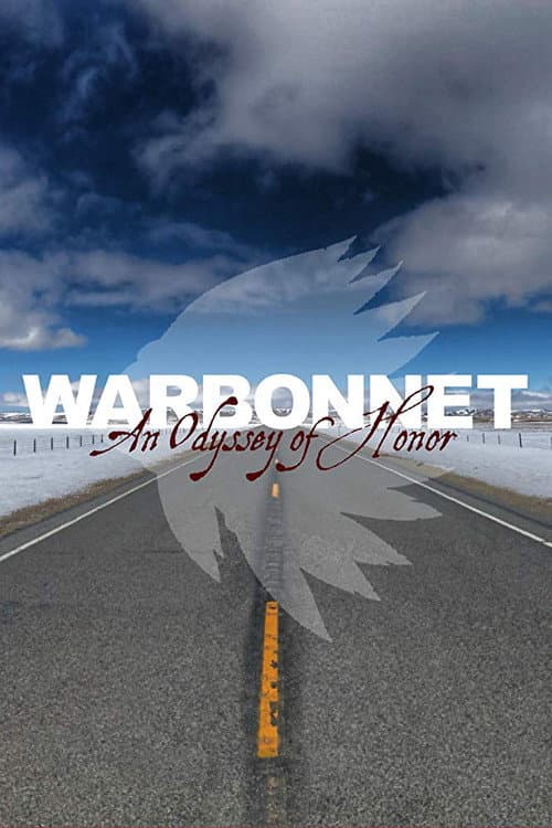 Poster for Warbonnet: An Odyssey of Honor