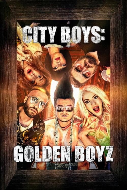 Poster for City Boys: Golden Boyz