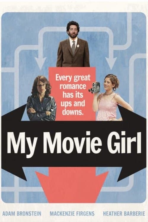Постер до фільму «My Movie Girl»