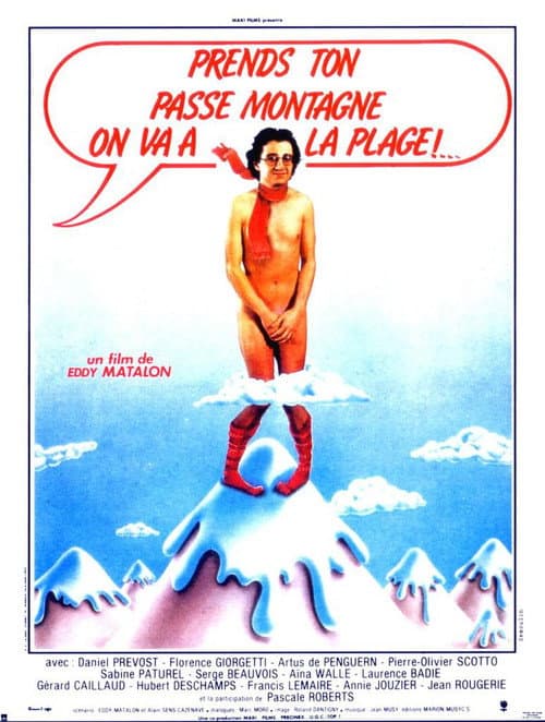 Poster for Prends ton passe-montagne, on va à la plage