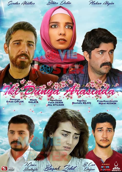 Poster for İki Dünya Arasında