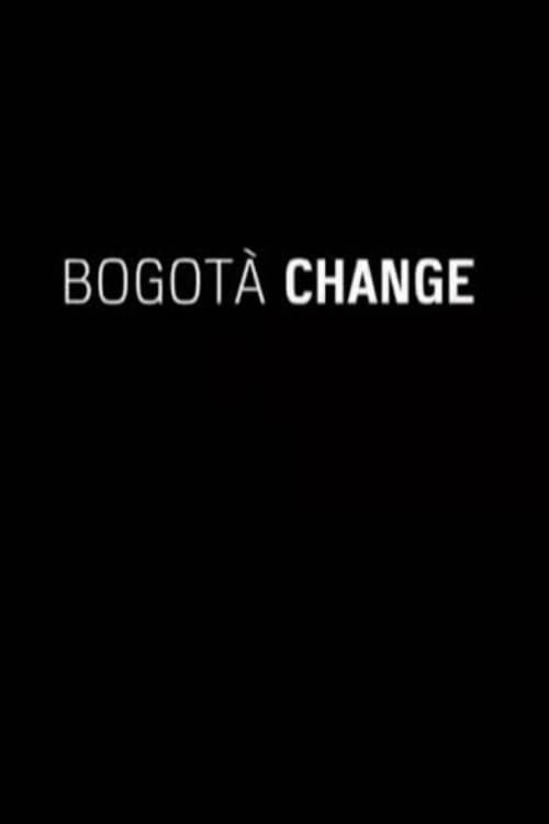 Poster for Cities on Speed: Bogotá Change
