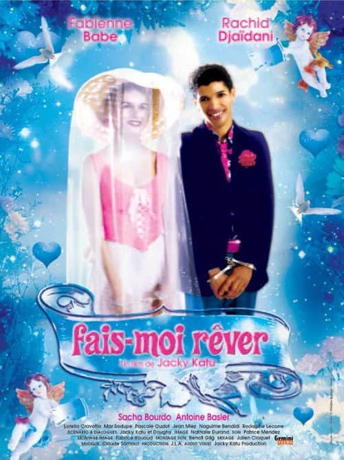 Poster for Fais-moi rêver