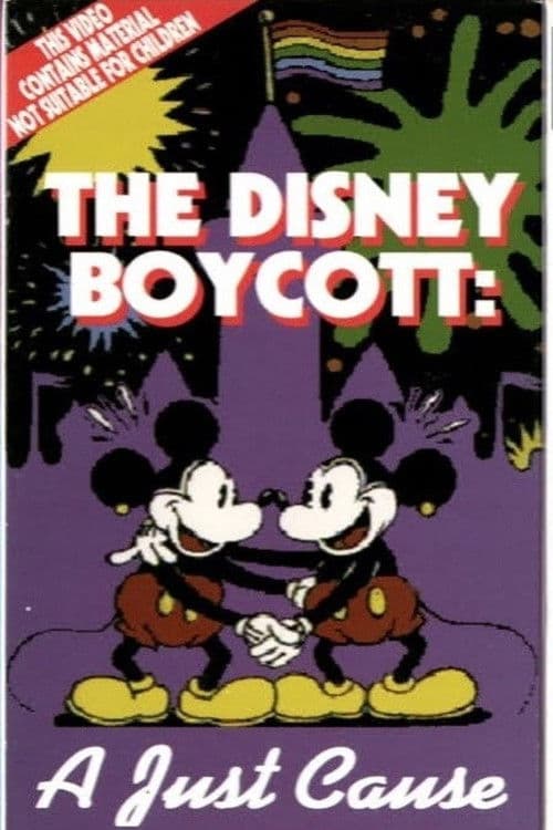 Постер до фільму «The Disney Boycott: A Just Cause»