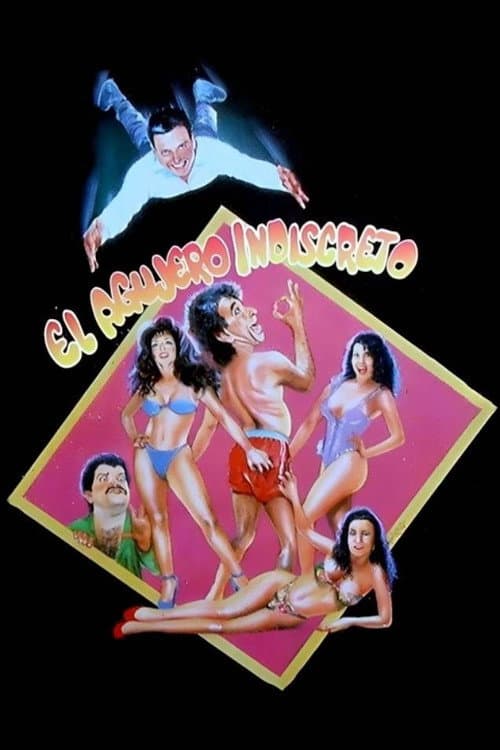 Poster for El agujero indiscreto