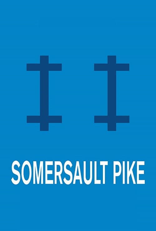 Poster for Somersault Pike