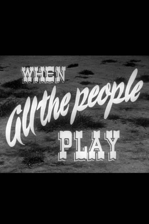 Poster for When All the People Play