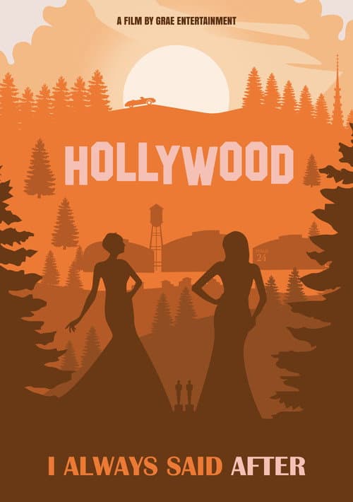 Poster for I Always Said After