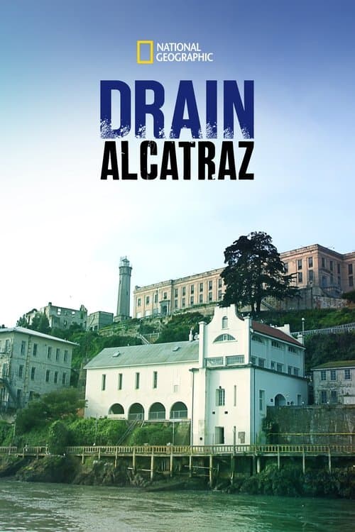 Poster for Drain Alcatraz