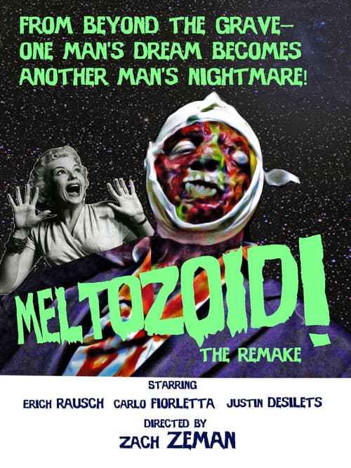 Poster for Meltozoid!—The Remake