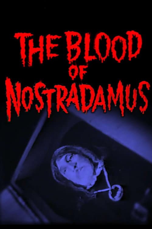 Постер до фільму «The Blood of Nostradamus»