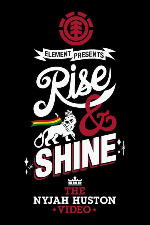 Poster for Rise & Shine - The Nyjah Huston Video