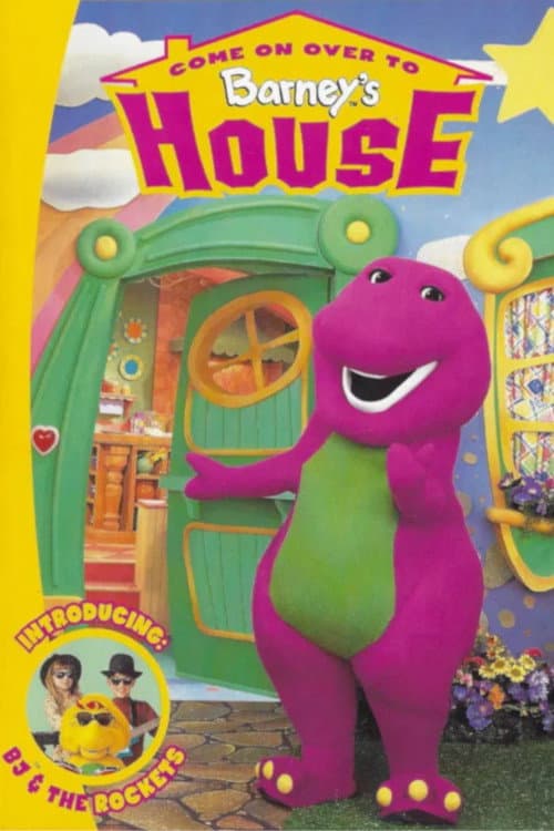 Poster for Come On Over to Barney's House