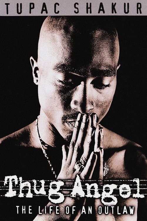 Poster for Tupac Shakur: Thug Angel