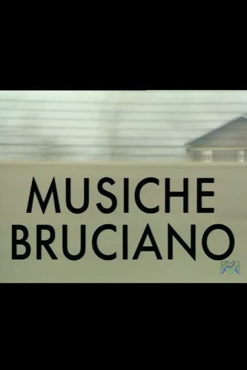 Poster for Musiche bruciano