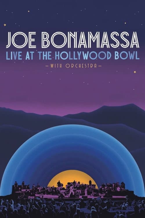 Poster for Joe Bonamassa - Live at the Hollywood Bowl with Orchestra