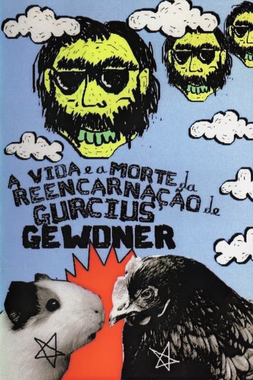 Poster for The Life and Death of Reincarnation by Gurcius Gewdner