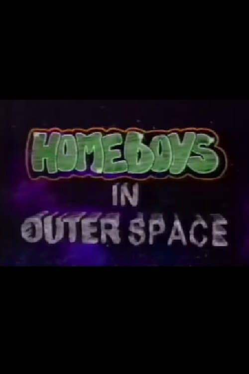 Poster for Homeboys in Outer Space