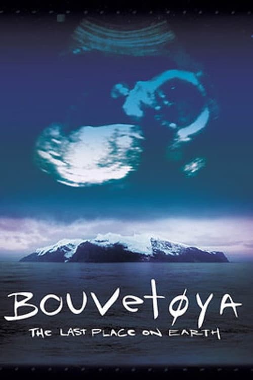 Poster for Bouvetøya: The Last Place on Earth