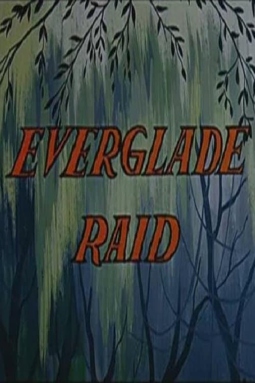 Poster for Everglade Raid