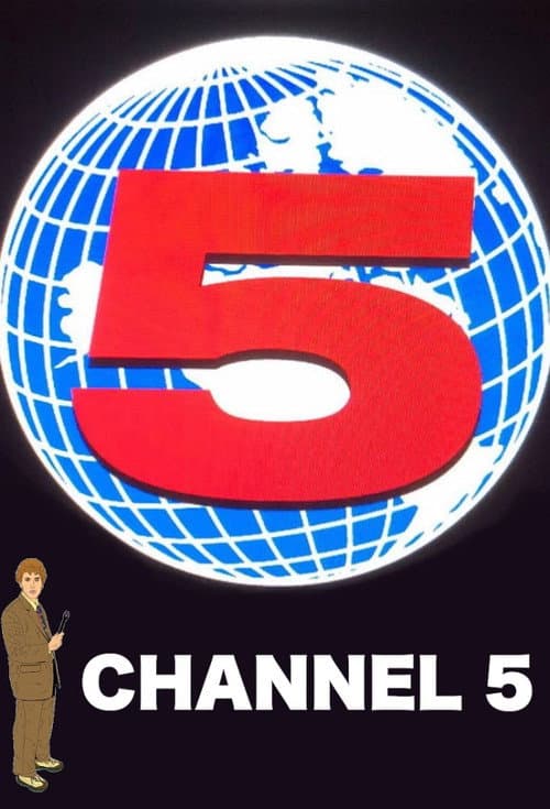 Poster for Channel 5