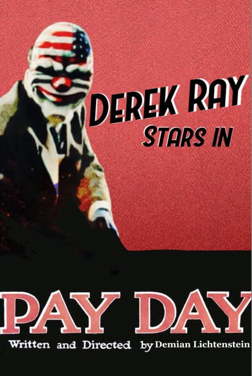 Poster for PAYDAY THE MOVIE