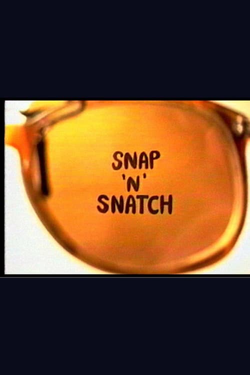 Poster for Snap 'n Snatch