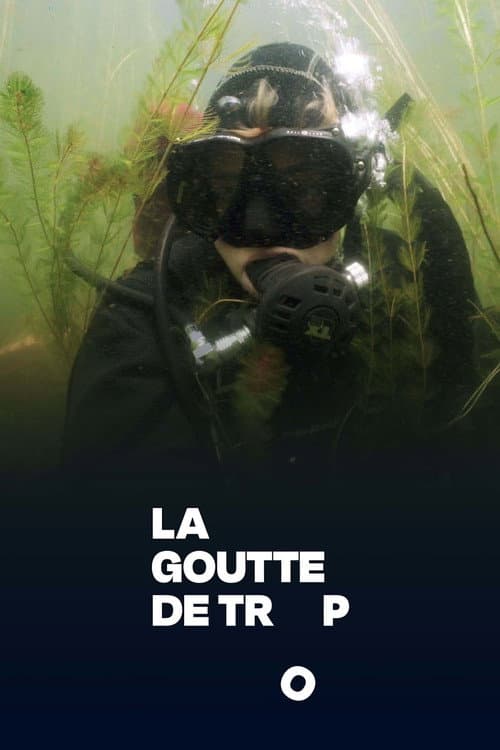 Poster for La goutte de trop