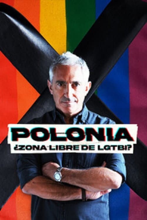 Poster for Polonia: ¿Zona libre de LGTBI?