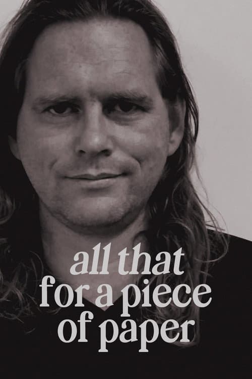 Постер до фільму «All That for a Piece of Paper»