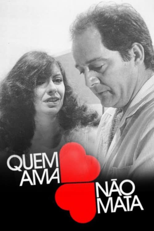 Poster for Quem Ama Não Mata
