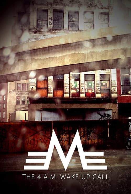 Poster for The 4 A.M. Wake Up Call