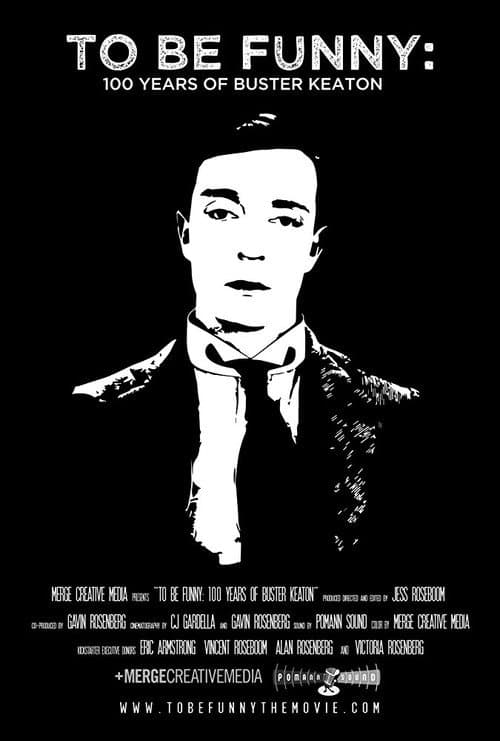 Poster for To Be Funny: 100 Years of Buster Keaton