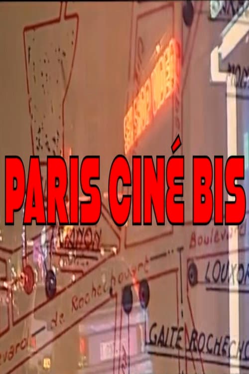 Poster for Paris ciné bis