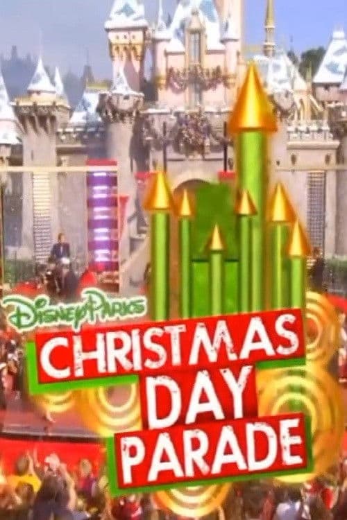 Poster for Disney Parks Christmas Day Parade