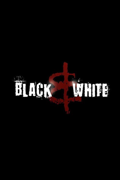 Poster for Black & White