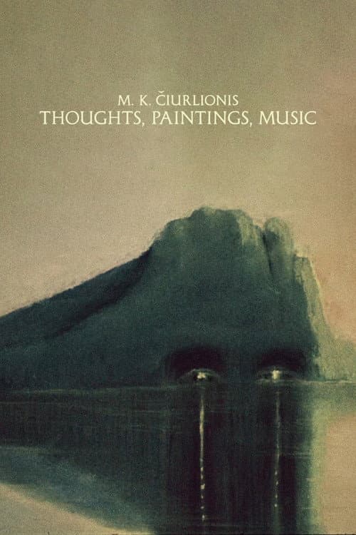 Poster for M. K. Čiurlionis: Thoughts, Paintings, Music