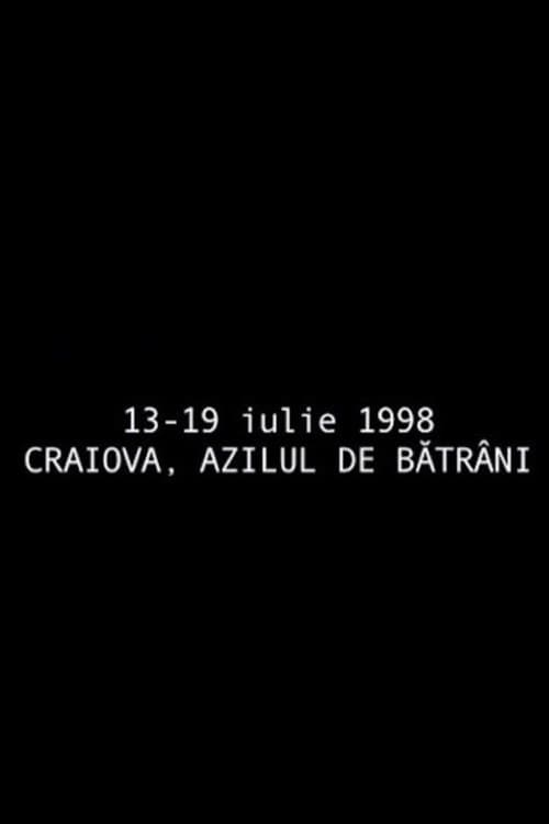 Poster for July 13 - July 19, 1998 Craiova, The Retirement Home