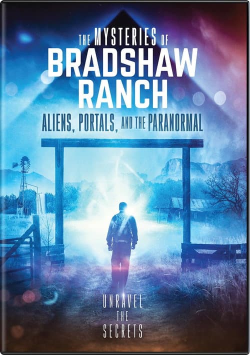 Poster for The Mysteries of Bradshaw Ranch: Aliens, Portals, and the Paranormal