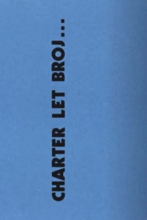 Poster for Charter Flight Number...