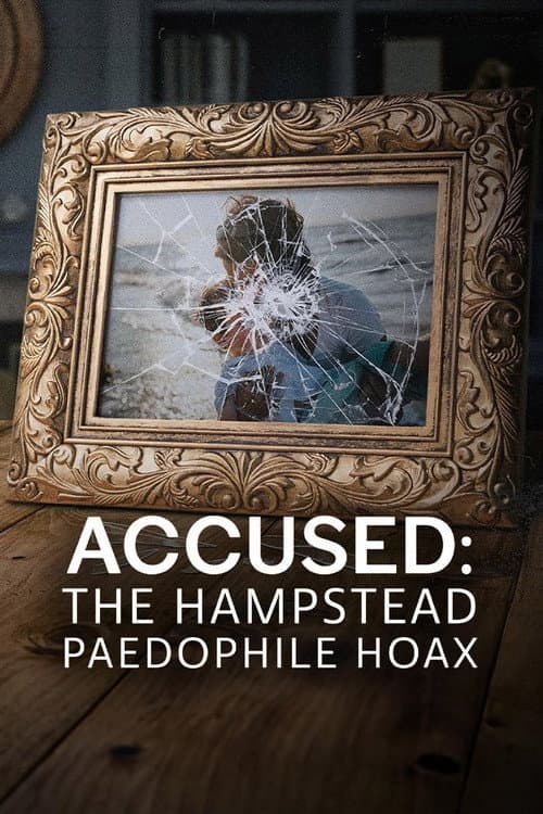 Poster for Accused: The Hampstead Paedophile Hoax