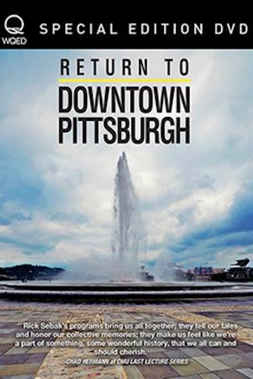 Poster for Return to Downtown Pittsburgh