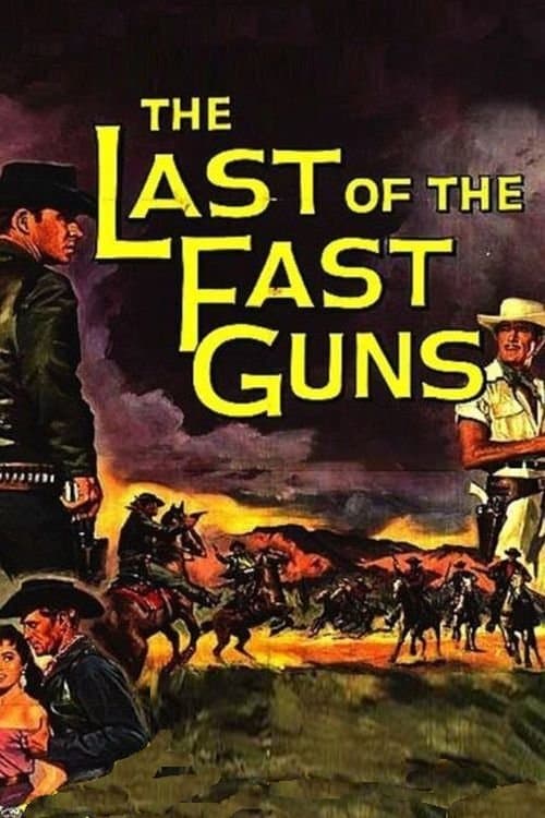 Постер до фільму «The Last of the Fast Guns»