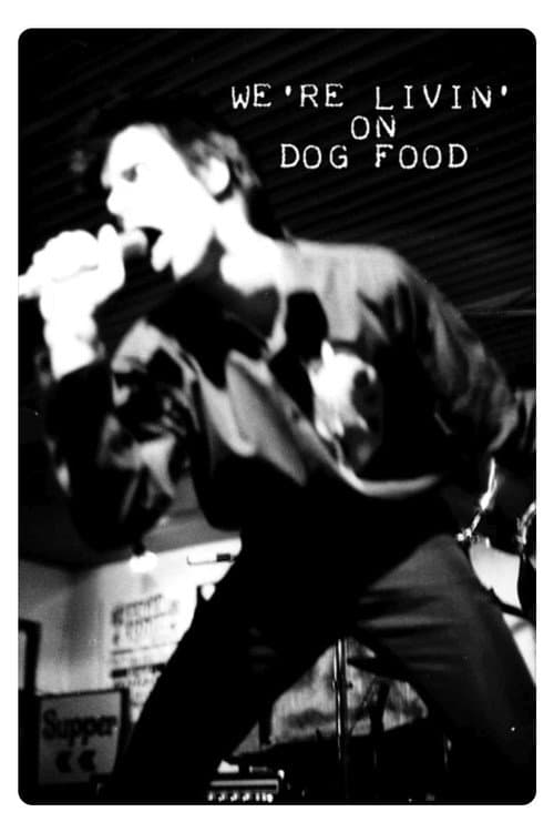 Постер до фільму «We're Livin' on Dog Food»