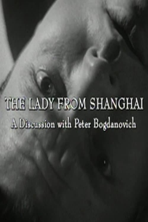 Poster for The Lady from Shanghai: A Discussion with Peter Bogdanovich