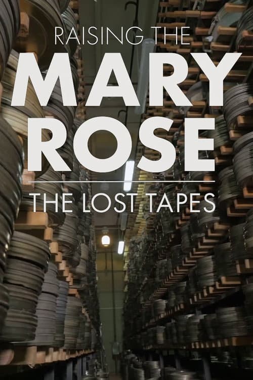 Poster for Raising the Mary Rose: The Lost Tapes