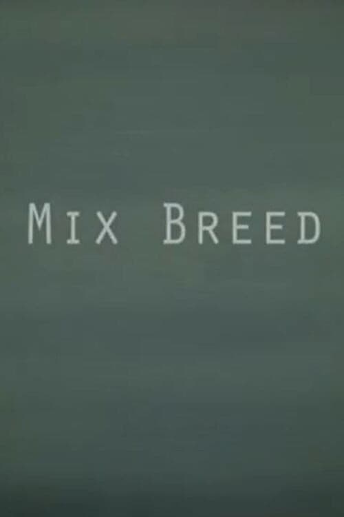 Poster for Mix Breed