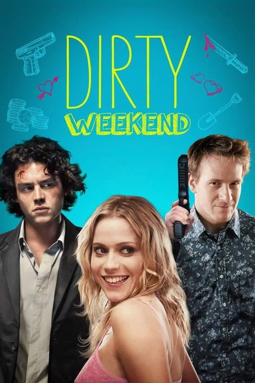 Poster for Dirty Weekend